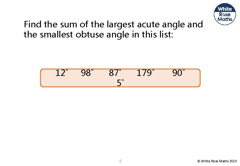 Find the sum of the largest acute angle and the smallest obtuse angle in