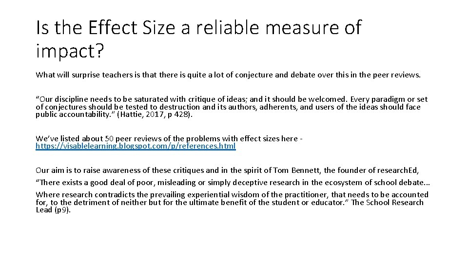 Is the Effect Size a reliable measure of impact? What will surprise teachers is Is the Effect Size a reliable measure of impact? What will surprise teachers is