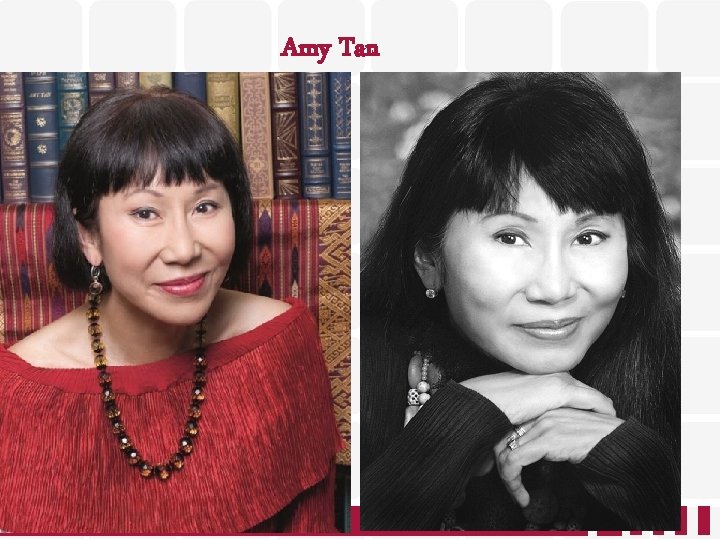 Amy Tan Amy Tan