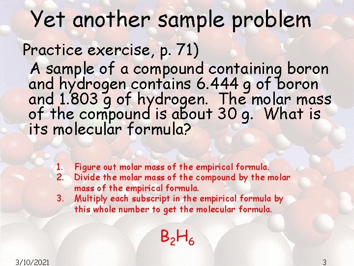 Yet another sample problem Practice exercise, p. 71) A sample of a compound containing Yet another sample problem Practice exercise, p. 71) A sample of a compound containing