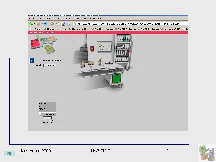 Novembre 2009 Us@TICE 6 