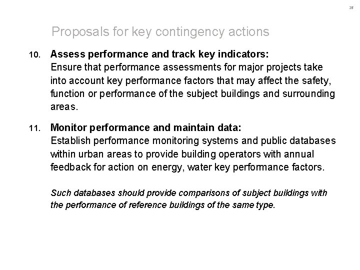 26 Proposals for key contingency actions 10. Assess performance and track key indicators: Ensure 26 Proposals for key contingency actions 10. Assess performance and track key indicators: Ensure