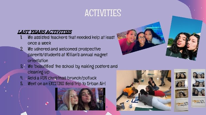 ACTIVITIES LAST YEARS ACTIVITIES 1. 2. 3. 4. 5. We assisted teachers that needed ACTIVITIES LAST YEARS ACTIVITIES 1. 2. 3. 4. 5. We assisted teachers that needed