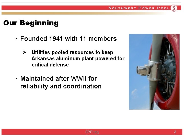 Our Beginning • Founded 1941 with 11 members Ø Utilities pooled resources to keep Our Beginning • Founded 1941 with 11 members Ø Utilities pooled resources to keep