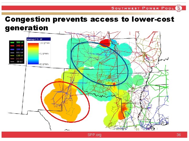 Congestion prevents access to lower-cost generation SPP. org 36 Congestion prevents access to lower-cost generation SPP. org 36