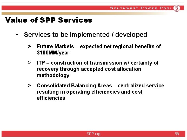 Value of SPP Services • Services to be implemented / developed Ø Future Markets Value of SPP Services • Services to be implemented / developed Ø Future Markets