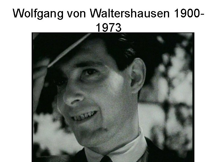 Wolfgang von Waltershausen 19001973 