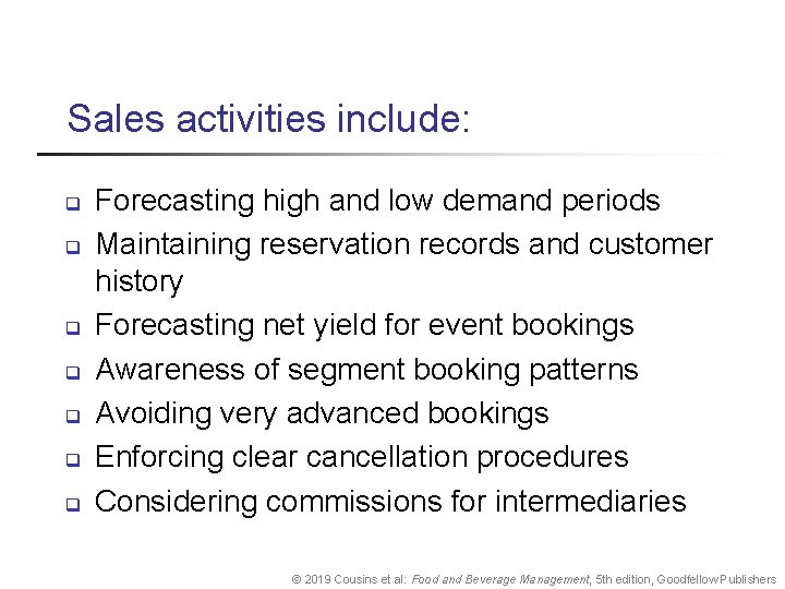 Sales activities include: q q q q Forecasting high and low demand periods Maintaining Sales activities include: q q q q Forecasting high and low demand periods Maintaining