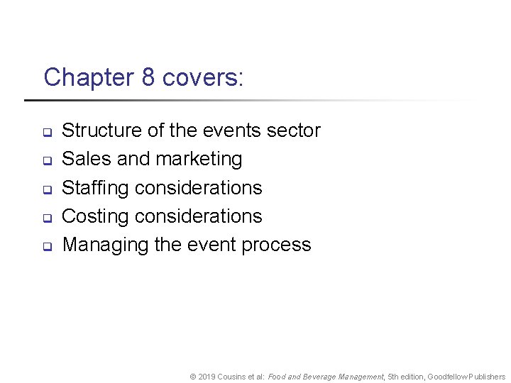 Chapter 8 covers: q q q Structure of the events sector Sales and marketing Chapter 8 covers: q q q Structure of the events sector Sales and marketing