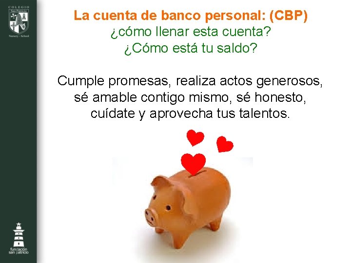 La cuenta de banco personal: (CBP) ¿cómo llenar esta cuenta? ¿Cómo está tu saldo?