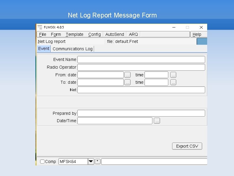 Net Log Report Message Form 