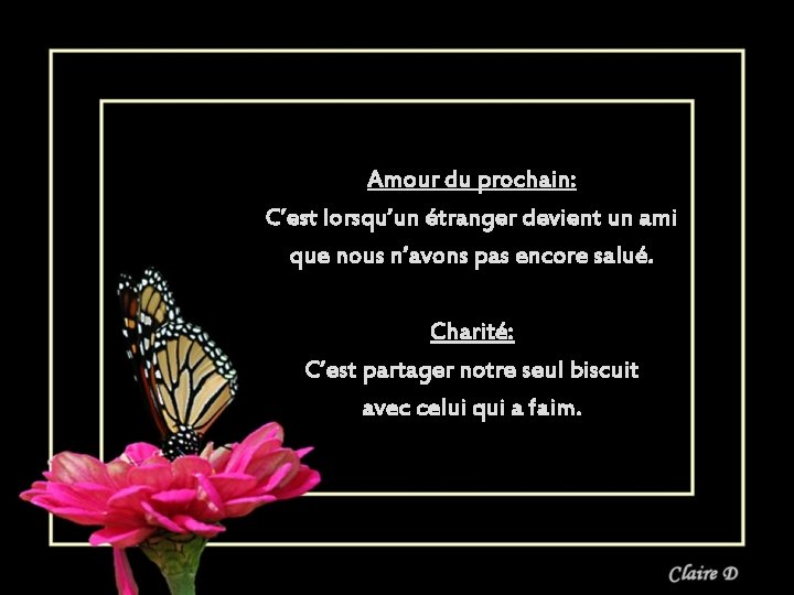 Amour du prochain: C’est lorsqu’un étranger devient un ami que nous n’avons pas encore