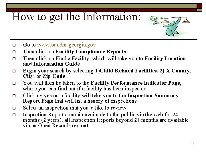 How to get the Information: o o o o Go to www. ors. dhr. How to get the Information: o o o o Go to www. ors. dhr.