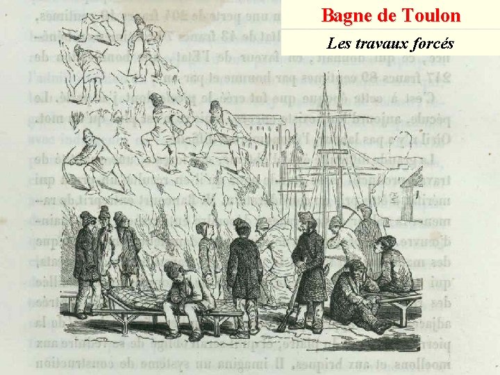 Bagne de Toulon Les travaux forcés 