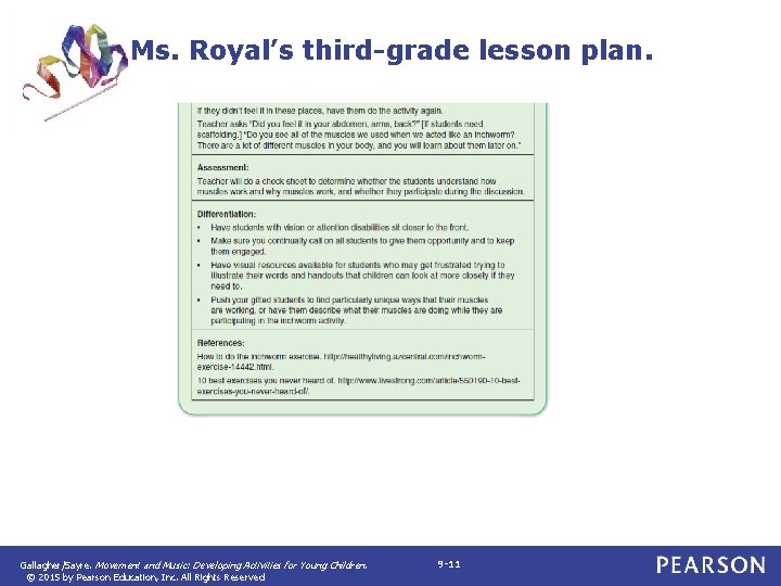 Ms. Royal’s third-grade lesson plan. Gallagher/Sayre. Movement and Music: Developing Activities for Young Children.