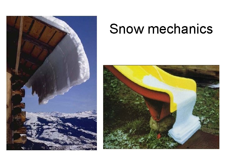 Snow mechanics 