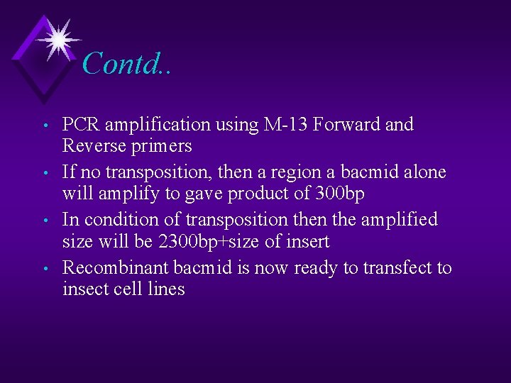 Contd. . • • PCR amplification using M-13 Forward and Reverse primers If no Contd. . • • PCR amplification using M-13 Forward and Reverse primers If no