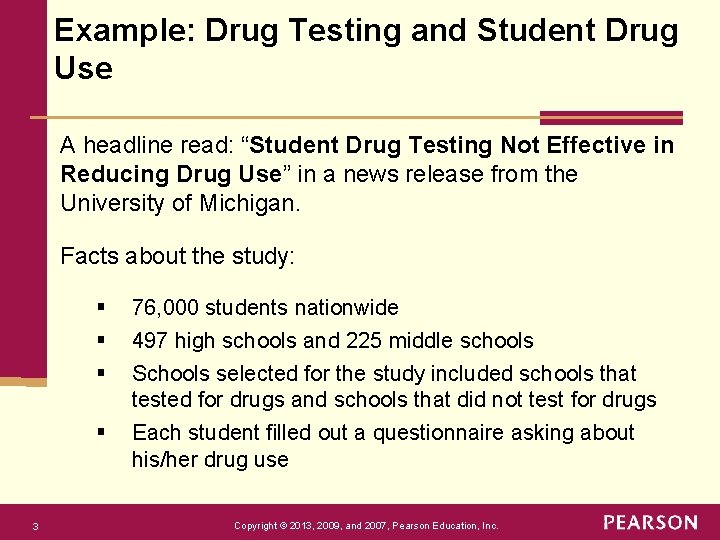 Example: Drug Testing and Student Drug Use A headline read: “Student Drug Testing Not