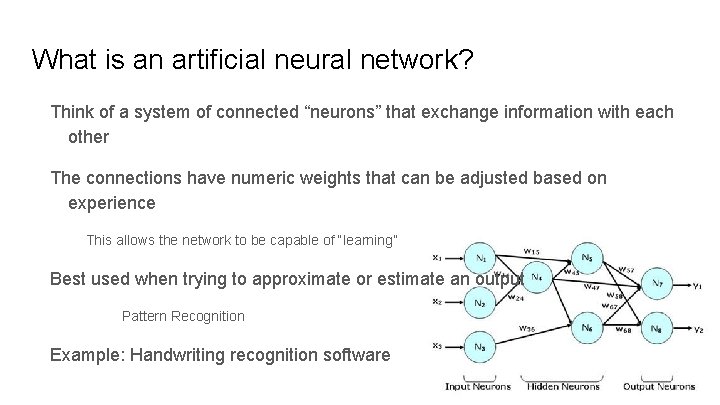 What is an artificial neural network? Think of a system of connected “neurons” that What is an artificial neural network? Think of a system of connected “neurons” that