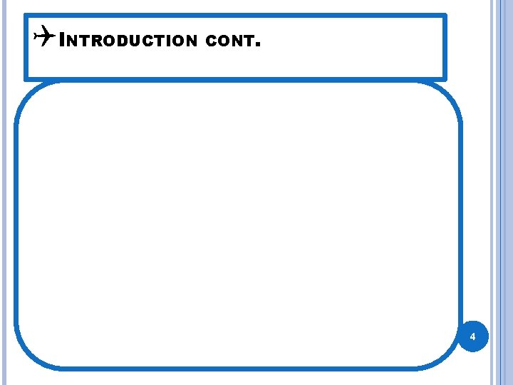 QINTRODUCTION CONT. 4 QINTRODUCTION CONT. 4