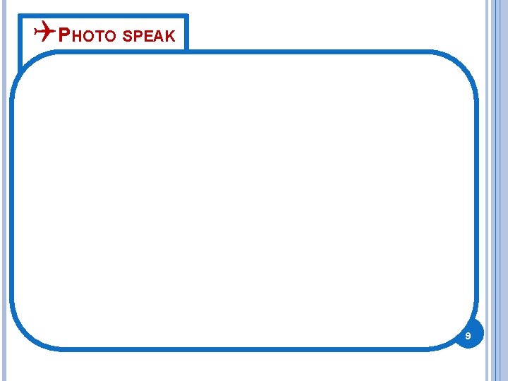 QPHOTO SPEAK 9 QPHOTO SPEAK 9