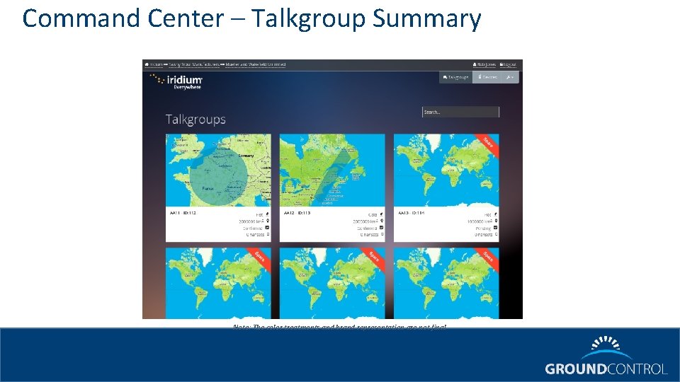 Command Center – Talkgroup Summary Note: The color treatments and brand representation are not