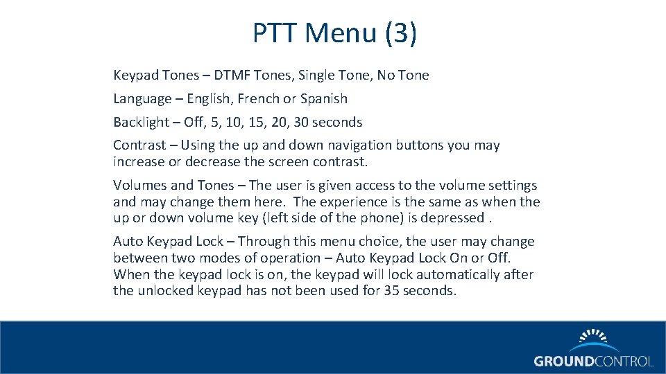 PTT Menu (3) Keypad Tones – DTMF Tones, Single Tone, No Tone Language –