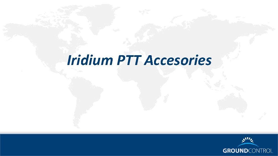 Iridium PTT Accesories 