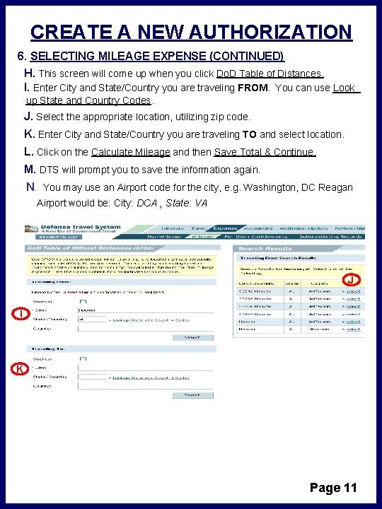 CREATE A NEW AUTHORIZATION 6. SELECTING MILEAGE EXPENSE (CONTINUED) H. This screen will come