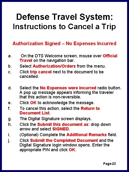 Defense Travel System: Instructions to Cancel a Trip Authorization Signed – No Expenses Incurred