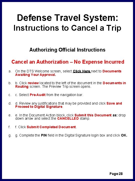 Defense Travel System: Instructions to Cancel a Trip Authorizing Official Instructions Cancel an Authorization