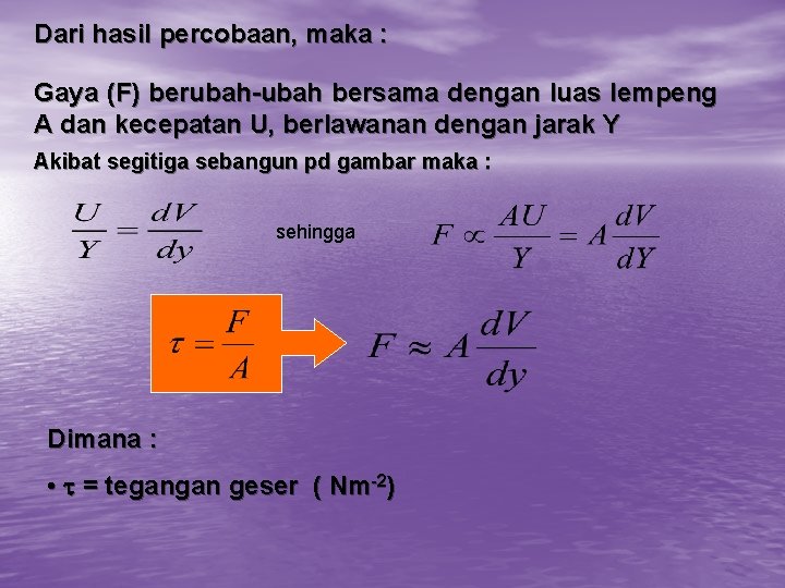 Dari hasil percobaan, maka : Gaya (F) berubah-ubah bersama dengan luas lempeng A dan