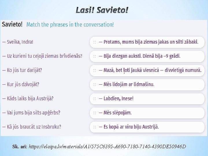 Sk. arī: https: //elaipa. lv/materials/A 1/575 C 6395 -A 690 -7180 -7140 -4390 DE