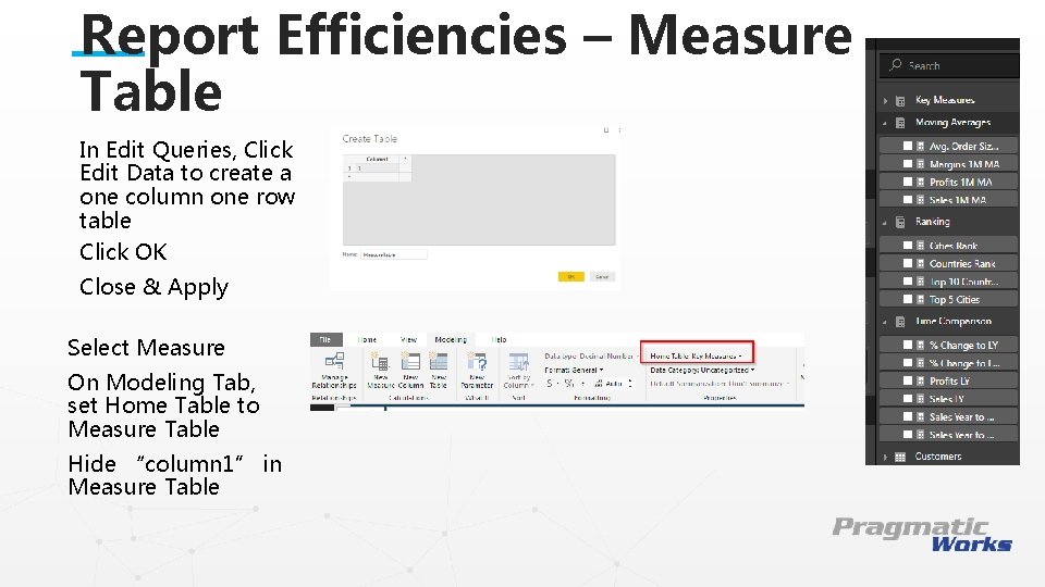 Report Efficiencies – Measure Table In Edit Queries, Click Edit Data to create a