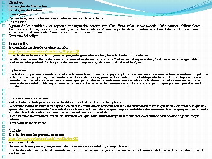 � � � � � � � � Objetivos Estrategias de Mediación Estrategias de � � � � � � � � Objetivos Estrategias de Mediación Estrategias de