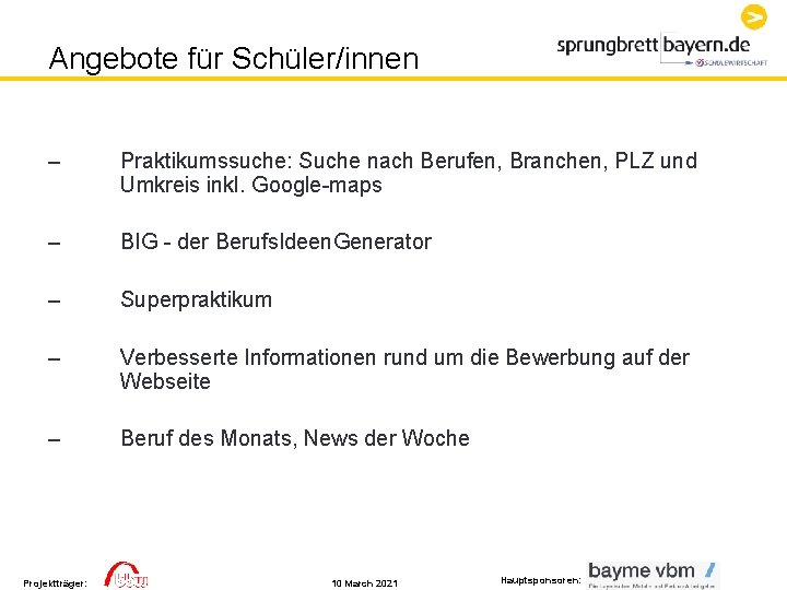 Angebote für Schüler/innen – Praktikumssuche: Suche nach Berufen, Branchen, PLZ und Umkreis inkl. Google-maps