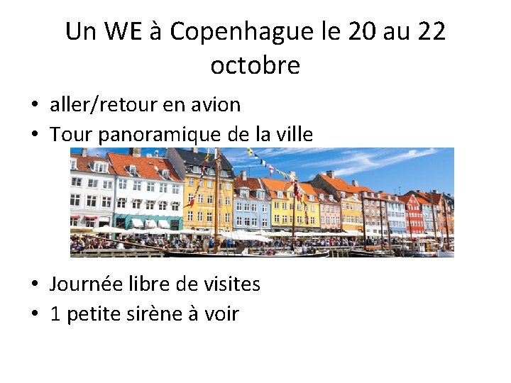 Un WE à Copenhague le 20 au 22 octobre • aller/retour en avion •