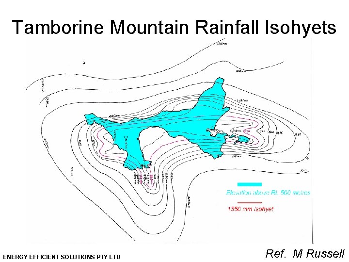 Tamborine Mountain Rainfall Isohyets ENERGY EFFICIENT SOLUTIONS PTY LTD Ref. M Russell 