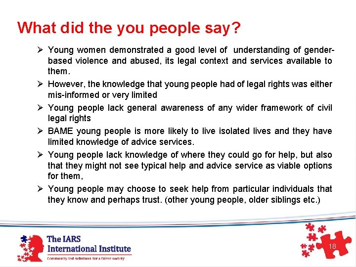 What did the you people say? Ø Young women demonstrated a good level of What did the you people say? Ø Young women demonstrated a good level of