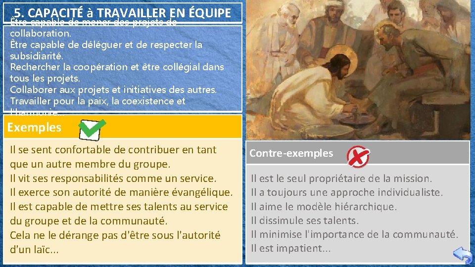 5. CAPACITÉ à TRAVAILLER EN ÉQUIPE Être capable de mener des projets de collaboration. 5. CAPACITÉ à TRAVAILLER EN ÉQUIPE Être capable de mener des projets de collaboration.