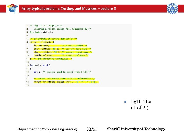 Array typical problems, Sorting, and Matrices – Lecture 8 n fig 11_11. c (1 Array typical problems, Sorting, and Matrices – Lecture 8 n fig 11_11. c (1