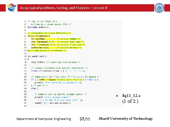 Array typical problems, Sorting, and Matrices – Lecture 8 n fig 11_12. c (1 Array typical problems, Sorting, and Matrices – Lecture 8 n fig 11_12. c (1
