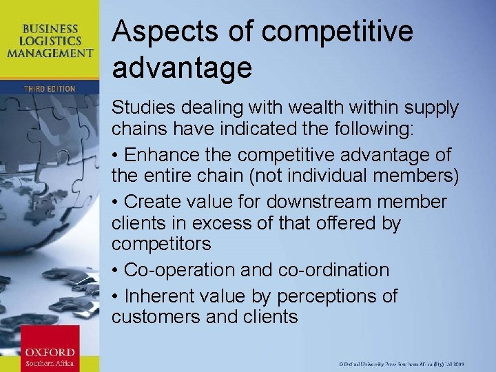 Aspects of competitive advantage Studies dealing with wealth within supply chains have indicated the