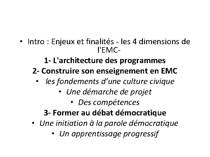  • Intro : Enjeux et finalités - les 4 dimensions de l'EMC- 1