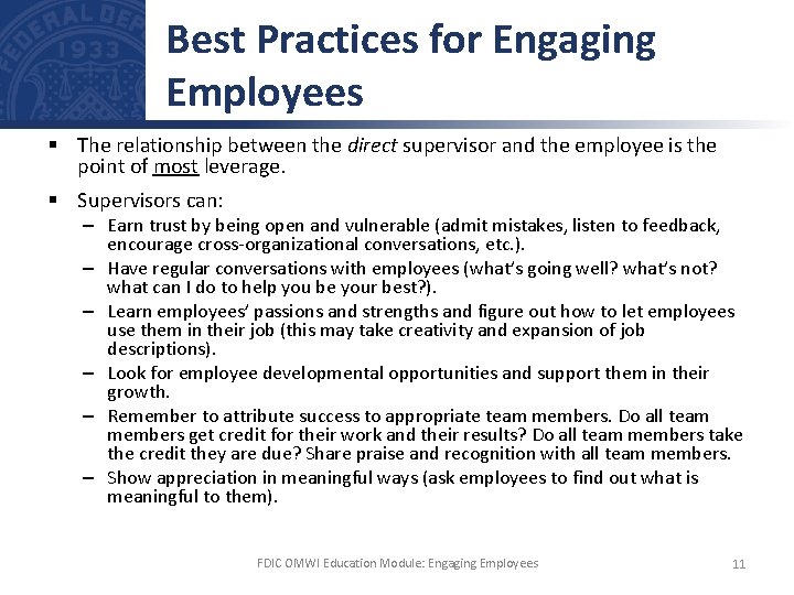 Best Practices for Engaging Employees § The relationship between the direct supervisor and the