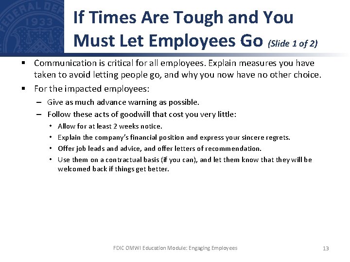 If Times Are Tough and You Must Let Employees Go (Slide 1 of 2)