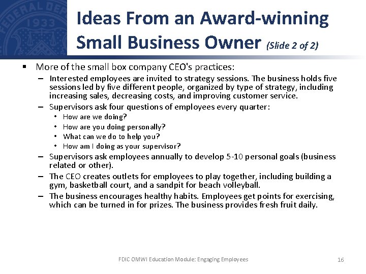 Ideas From an Award-winning Small Business Owner (Slide 2 of 2) § More of