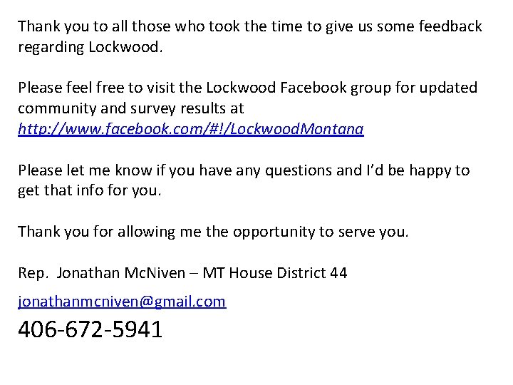 Thank you to all those who took the time to give us some feedback