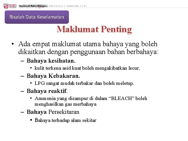 Risalah Data Keselamatan Maklumat Penting • Ada empat maklumat utama bahaya yang boleh dikaitkan