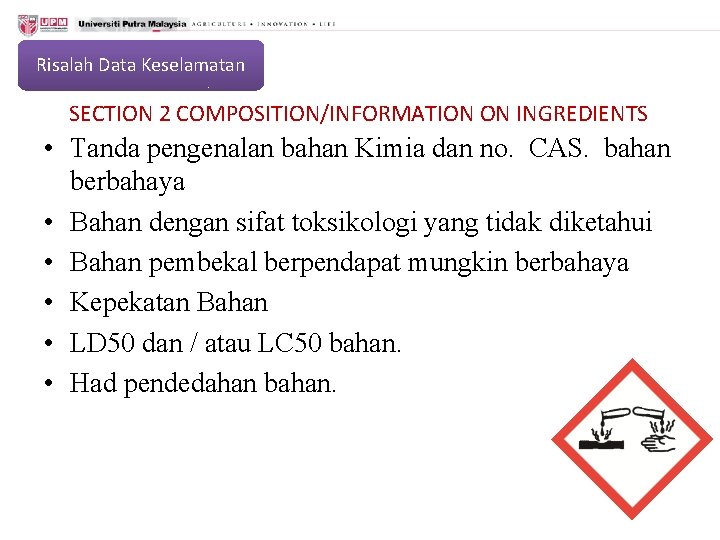 Risalah Data Keselamatan SECTION 2 COMPOSITION/INFORMATION ON INGREDIENTS • Tanda pengenalan bahan Kimia dan